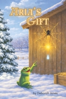 Aria's Gift B0GCGJCL2R Book Cover