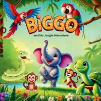 BIGGO's Jungle Adventure B0F18S1L58 Book Cover