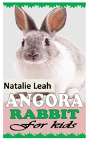 ANGORA RABBIT FOR KIDS: ANGORA RABBIT PET GUIDE FOR KIDS null Book Cover