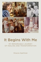 It Begins With Me B0C6NZHXFC Book Cover