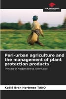 Peri-urban agriculture and the management of plant protection products 6206895750 Book Cover