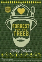 Forrest for the Trees 1949202666 Book Cover
