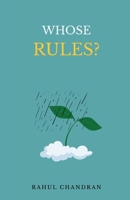Whose rules? B0F5QS9K7W Book Cover