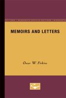 Memoirs and Letters of Oscar W. Firkins 1258202204 Book Cover
