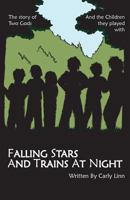 Falling Stars and Trains at Night 146364583X Book Cover