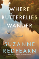 Where Butterflies Wander: A Novel 166251459X Book Cover