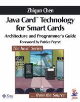 Java Card (tm) Technology for Smart Cards: Architecture and Programmer's (The Java Series) 0201703297 Book Cover