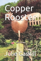 Copper Rooster B095GJVW5S Book Cover