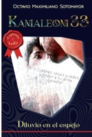 Kamaleom 33: Diluvio en el espejo B0C1J6PZCR Book Cover