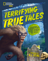 Terrifying True Tales: Haunting Histories, Creepy Cryptids, and Scary Stories from Around the World B0FR8JBJDG Book Cover