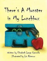 There's a Monster in My Lunchbox 1441543694 Book Cover