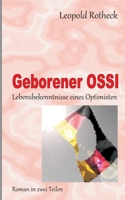 Born OSSI: Life Confessions of an Optimist 375341705X Book Cover