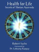 Secrets of Tibetan Ayurveda 0940666553 Book Cover