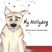 My Hollydog 1788783034 Book Cover