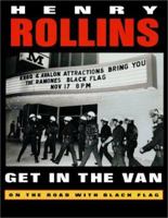 Get In The Van: On The Road With Black Flag 1880985764 Book Cover