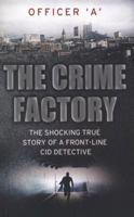 The Crime Factory 1780575254 Book Cover