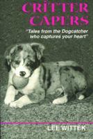 Critter Capers 0972287213 Book Cover