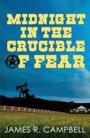 Midnight in the Crucible of Fear 1662975333 Book Cover