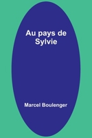 Au pays de Sylvie 9357380175 Book Cover