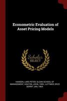 Econometric Evaluation of Asset Pricing Models 101553046X Book Cover