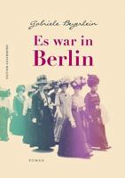 Es war in Berlin: Roman 3734767946 Book Cover