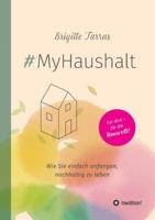 #MyHaushalt: Wie Sie einfach anfangen, nachhaltig zu leben 3347028538 Book Cover