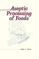 Aseptic Processing of Foods 1566760585 Book Cover
