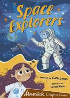 Space Explorers: (Brown Chapter Readers) 1848868448 Book Cover
