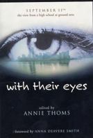With Their Eyes: September 11th--The View from a High School at Ground Zero 0060517182 Book Cover