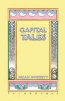 Capital Tales 0889222215 Book Cover