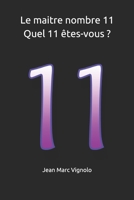 Le maitre nombre 11 Quel 11 êtes-vous ? B08WJPL5GQ Book Cover