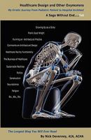 Healthcare Design and Other Oxymorons 1589098641 Book Cover