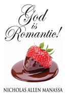 God is Romantic 1614937168 Book Cover