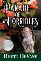 Parade of Horribles 0692860401 Book Cover