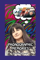 Phonographic Memories 1304581985 Book Cover