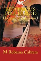 Red Poems Like Blood: Heart and Soul 150289145X Book Cover
