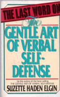 The Last Word on the Gentle Art of Verbal Self-Defense 0135240670 Book Cover