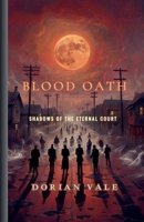 Blood Oath B0DZ9VR4VR Book Cover