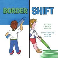 Border Shift 1490787364 Book Cover
