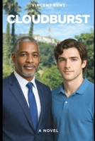 CloudBurst: Love and Erotic Obsession in Hollywood B0GFF3RD4J Book Cover