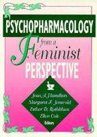 Psychopharmacology From a Feminist Perspective 1560230592 Book Cover