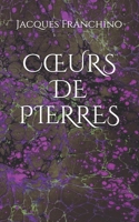 Coeurs de Pierres 1097708322 Book Cover