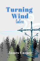 Turning Wind Tales 0999471546 Book Cover