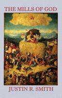 The Mills of God: The Keys to the Kingdom 097443549X Book Cover