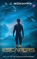 The Escapers: Book One of the Alien Harvester Series B0CG2P2VCX Book Cover