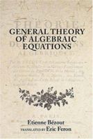 General Theory of Algebraic Equations 0691114323 Book Cover