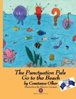The Punctuation Pals Go to the Beach 1933449128 Book Cover