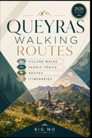 Queyras Walking Routes: Village Walks, Scenic Trails, Routes and Itineraries B0HH7663MT Book Cover