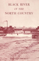 Black River in the North Country 0913710059 Book Cover