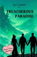 Treacherous Paradise : Couples & Crime Book Three 1957211369 Book Cover